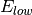 E_{low}
