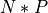 N * P