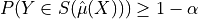 P(Y\in S(\hat{\mu}(X))) \geq 1 - \alpha