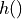 h()
