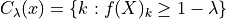 C_{\lambda}(x) = \{ k : f(X)_k \geq 1 - \lambda \}