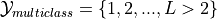 \mathcal{Y}_{multiclass}=\{1, 2, ..., L > 2\}