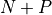 N + P