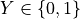 Y\in\{0,1\}