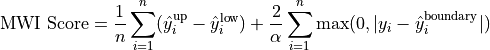 \text{MWI Score} = \frac{1}{n} \sum_{i=1}^{n} (\hat y^{\text{up}}_{i} - \hat y^{\text{low}}_{i}) + \frac{2}{\alpha} \sum_{i=1}^{n} \max(0, |y_{i} - \hat y^{\text{boundary}}_{i}|)