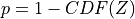p = 1 - CDF(Z)