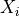 X_{i}